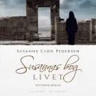 Susannas bog, Livet af Susanne Clod Pedersen