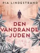 Den vandrande juden af Pia Lindestrand