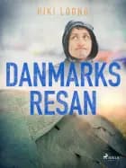 Danmarksresan af Niki Loong