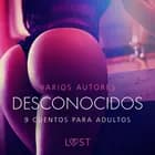 Desconocidos: 9 cuentos para adultos af Lisa Vild, Katja Slonawski og B. J. Hermansson