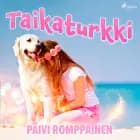 Taikaturkki af Päivi Romppainen