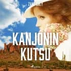 Kanjonin kutsu af Zane Grey