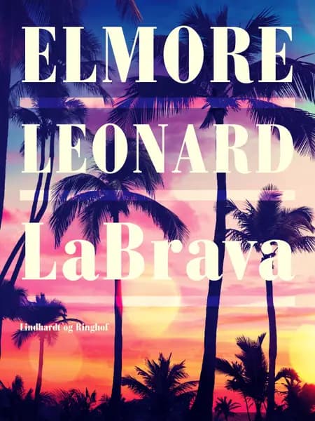 LaBrava af Elmore Leonard