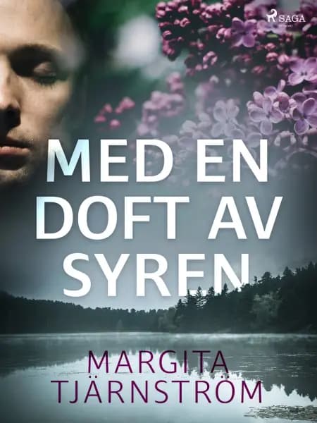 Med en doft av syren af Margita Tjärnström