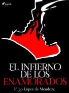El infierno de los enamorados af Íñigo López de Mendoza