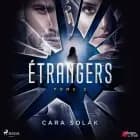 Étrangers : Tome 2 af Cara Solak