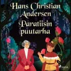 Paratiisin puutarha af H. C. Andersen