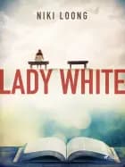 Lady White af Niki Loong