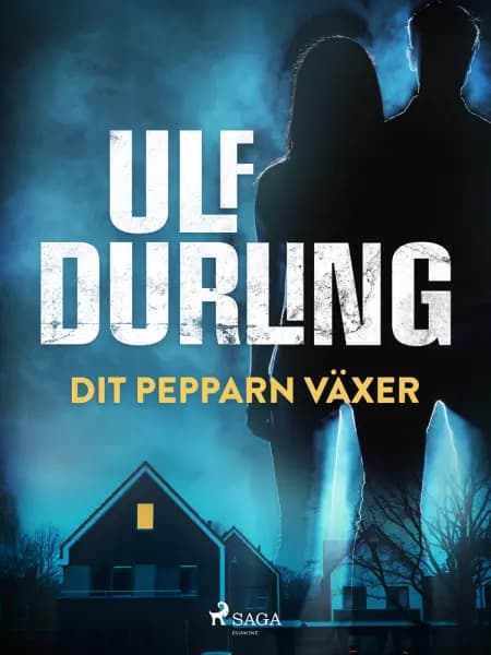 Dit pepparn växer af Ulf Durling