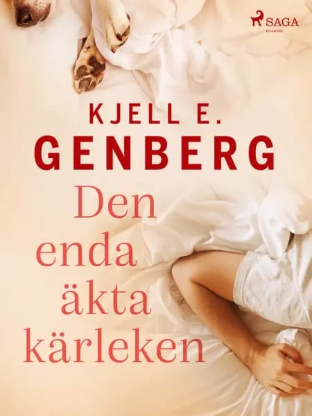 Den enda äkta kärleken af Kjell E. Genberg