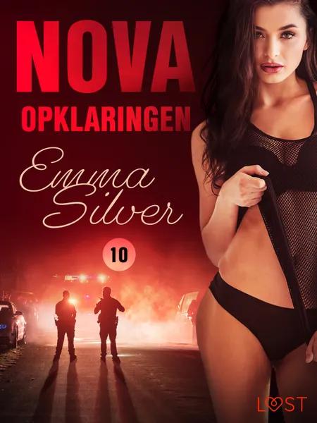 Nova 10: Opklaringen - erotisk noir af Emma Silver