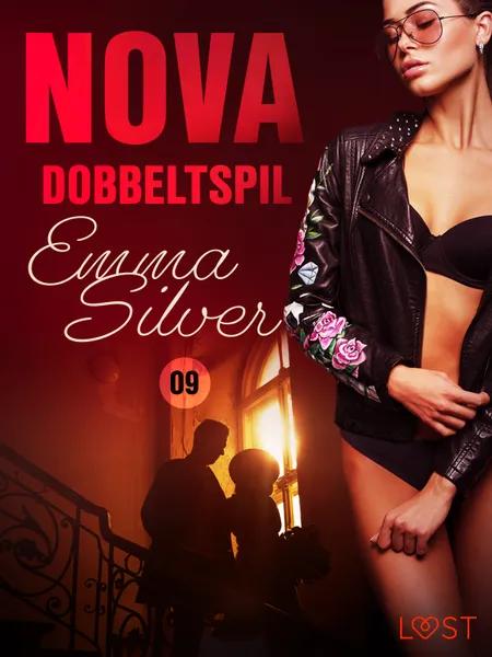 Nova 9: Dobbeltspil - erotisk noir af Emma Silver