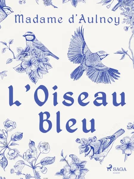 L'Oiseau Bleu af Madame d'Aulnoy
