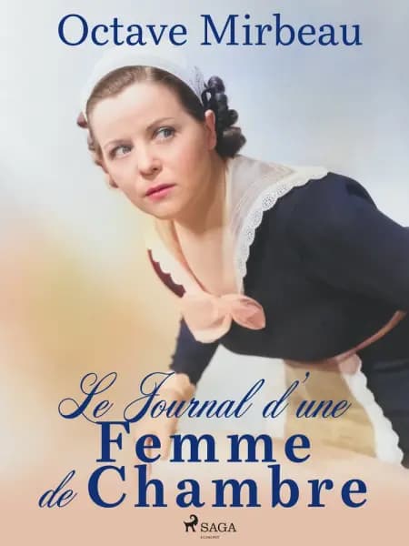 Le Journal d'une Femme de Chambre af Octave Mirbeau