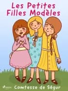 Les Petites Filles Modèles af Comtesse de Ségur