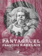 Pantagruel af François Rabelais
