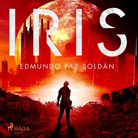 Iris af Edmundo Paz Soldán