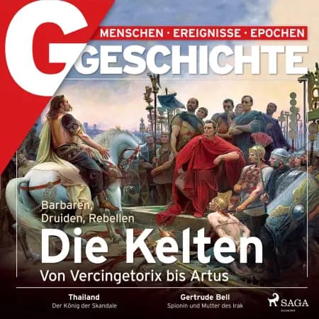 G/GESCHICHTE - Kelten - Barbaren, Druiden, Rebellen af G Geschichte