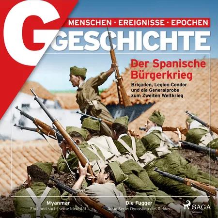 G/GESCHICHTE - Der Spanische Bürgerkrieg - Brigaden, Legion Condor und die Generalprobe zum Zweiten Weltkrieg af G Geschichte