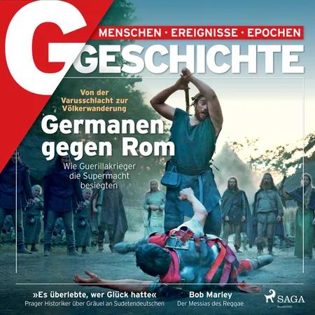 G/GESCHICHTE - Germanen gegen Rom. Wie Guerillakrieger die Supermacht besiegten af G Geschichte