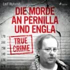 Die Morde an Pernilla und Engla af Leif Nykvist