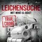 Leichensuche mit Mini-U-Boot af Anonymous