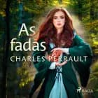 As fadas af Charles Perrault