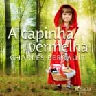 A capinha vermelha af Charles Perrault