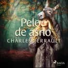 Pele de asno af Charles Perrault
