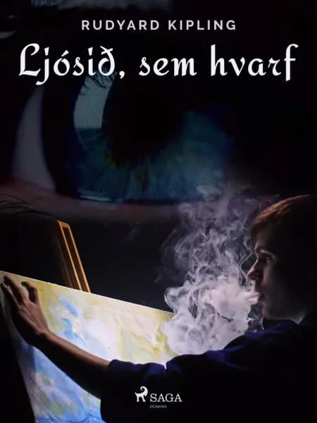 Ljósið, sem hvarf af Rudyard Kipling