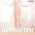 Uppgiften – erotiska noveller af Cupido