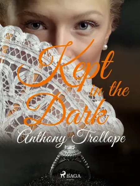 Kept in the Dark af Anthony Trollope