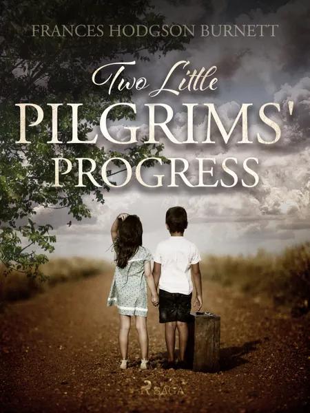 Two Little Pilgrims' Progress af Frances Hodgson Burnett