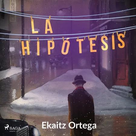 La hipótesis af Ekaitz Ortega