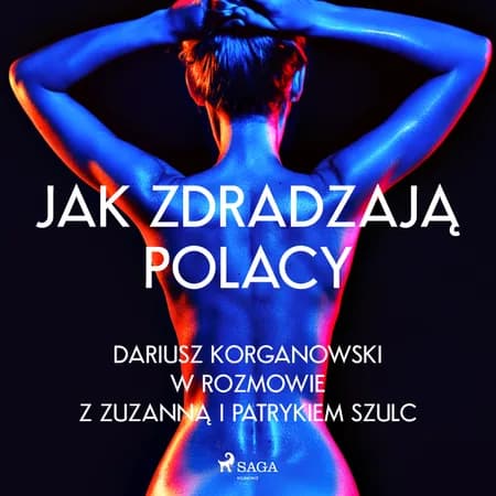 Jak zdradzają Polacy af Dariusz Korganowski