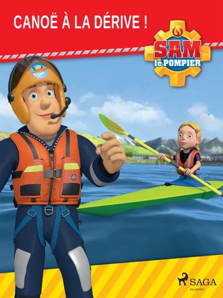 Sam le Pompier - Canoë à la Dérive ! af Mattel
