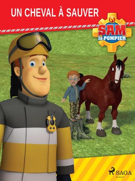 Sam le Pompier - Un cheval à sauver af Mattel