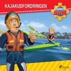 Brandmand Sam - Kajakudfordringen af Mattel