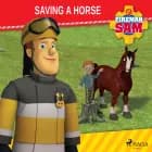 Fireman Sam - Saving a Horse af Mattel