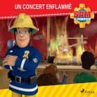 Sam le Pompier - Un concert enflammé af Mattel