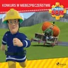 Strażak Sam - Konkurs w niebezpieczeństwie af Mattel