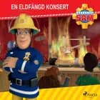 Brandman Sam - En eldfängd konsert af Mattel