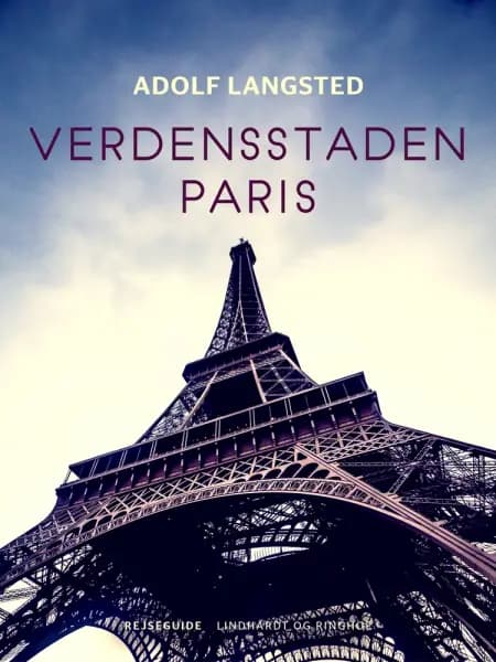 Verdensstaden Paris af Adolf Langsted