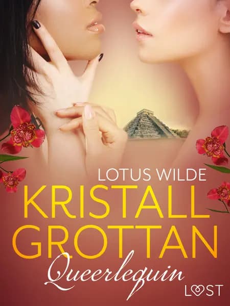 Queerlequin: Kristallgrottan af Lotus Wilde