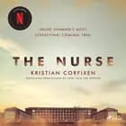The Nurse: Inside Denmark's Most Sensational Criminal Trial af Kristian Corfixen