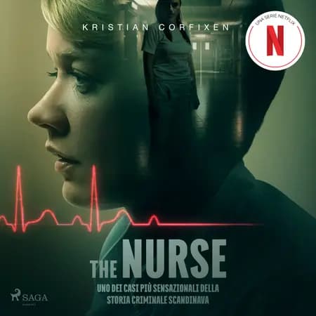 The Nurse. Uno dei casi più sensazionali della storia criminale scandinava af Kristian Corfixen