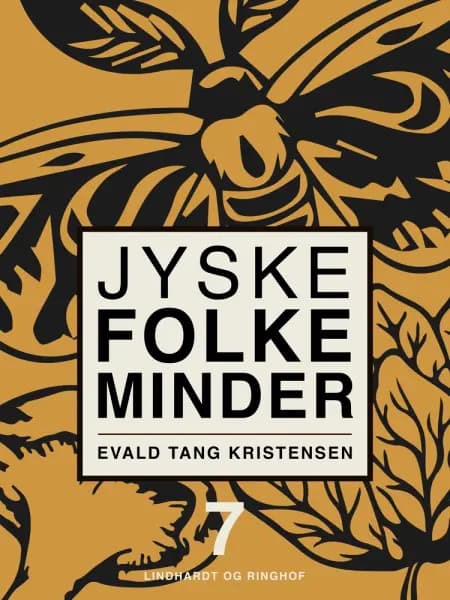 Jyske folkeminder. Bind 7 af Evald Tang Kristensen