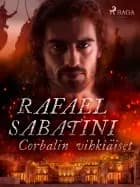 Corbalin vihkiäiset af Rafael Sabatini