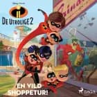De Utrolige 2 - En vild shoppetur! af Disney