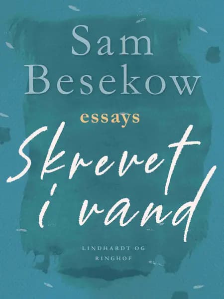 Skrevet i vand af Sam Besekow
